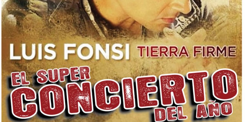 LUIS FONSI  TOUR TIERRA FIRME